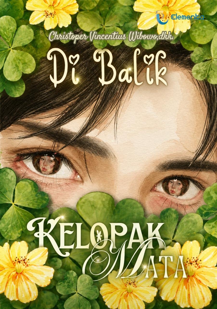 Di Balik Kelopak Mata
